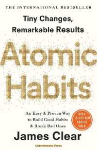 ジェームズ・クリアー『ジェームズ・クリアー式複利で伸びる１つの習慣』（原書）<br>Atomic Habits : Tiny Changes, Remarkable Results