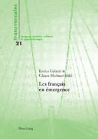 Les français en émergence : Deuxième édition (Transversales .21) （2., überarb. Aufl. 2008. VIII, 285 S. 210 mm）