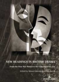 New Readings in British Drama : From the Post-War Period To the Contemporary Era （2021. 152 S. 210 mm）