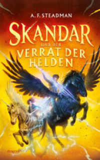 Skandar und der Verrat der Helden : Spannende Abenteuer, tiefe Freundschaften und eine Prüfung voller Gefahren - Begleite Skandar auf der Einhorninsel! | Der 3. Band der internationalen Fantasyreihe (Skandar 3) （1. Auflage. 2025. 528 S. 215.000 mm）