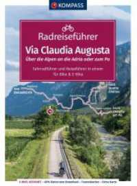KOMPASS Radreiseführer Via Claudia Augusta : Alpenüberquerung von der Donau an die Adria - 800 km, mit Extra-Tourenkarte, Reiseführer und exakter Streckenbeschreibung (KOMPASS Radreiseführer 6936) （2. Aufl. 2025. 224 S. 180 mm）
