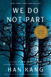 韓江（ハン・ガン）『別れを告げない』（英訳）<br>We Do Not Part : A Novel