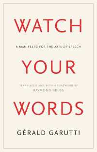 ことばのわざ：発話アート・マニフェスト<br>Watch Your Words : A Manifesto for the Arts of Speech